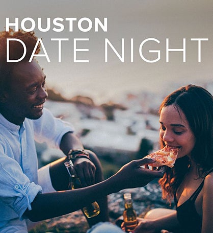 Houston Date Night