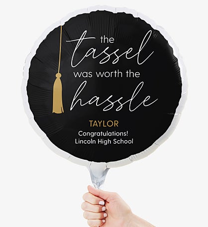 Tassel Was Worth The Hassle Personalized 18" Foil Balloon