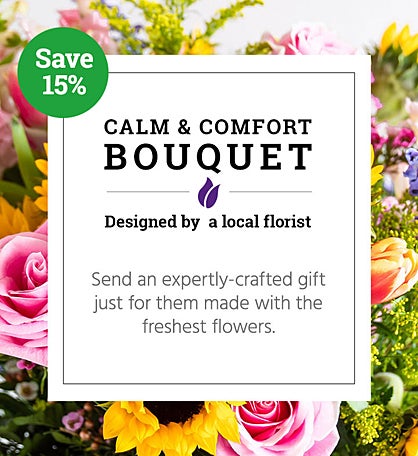 Calm & Comfort Bouquet | Local Florist Designed