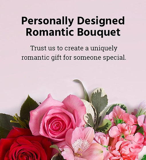 Personally Designed Romantic Bouquet