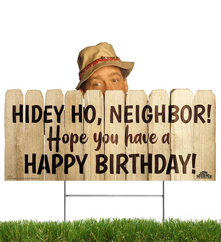 Home Improvement Yard Sign, Hidey-ho Neighbor Yard Sign