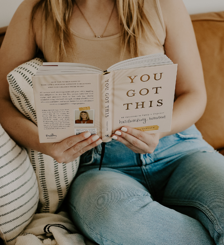 You Got This: 90 Devotions To Equip And Empower Hardworking Women
