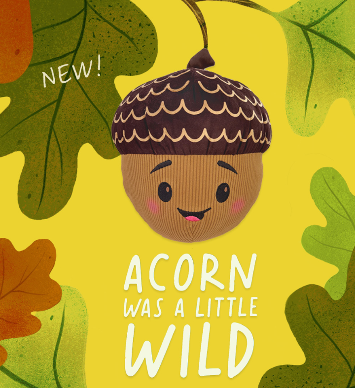 Acorn Was A Little Wild 8.5" Plush And Hardcover Book